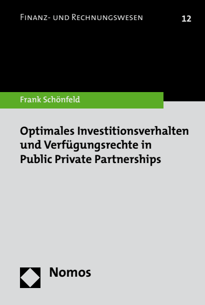 Cover of book: Optimales Investitionsverhalten und Verfügungsrechte in Public Private Partnerships