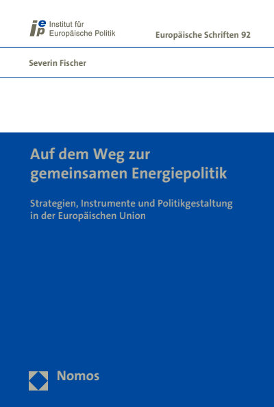 Cover des Buchs: Auf dem Weg zur gemeinsamen Energiepolitik