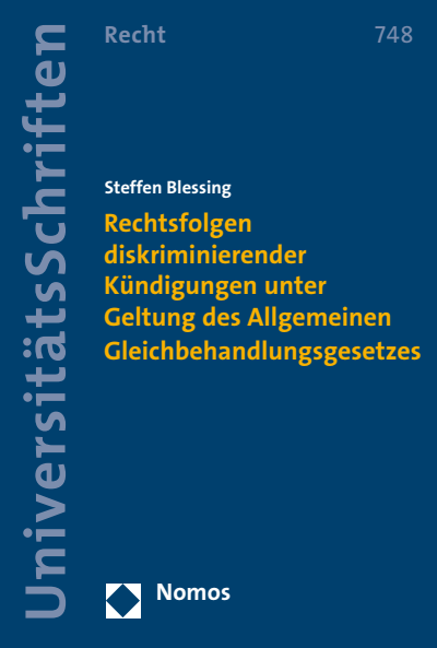 Cover des Buchs: Rechtsfolgen diskriminierender Kündigungen unter Geltung des Allgemeinen Gleichbehandlungsgesetzes