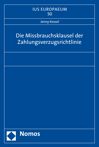 Cover of book: Die Missbrauchsklausel der Zahlungsverzugsrichtlinie