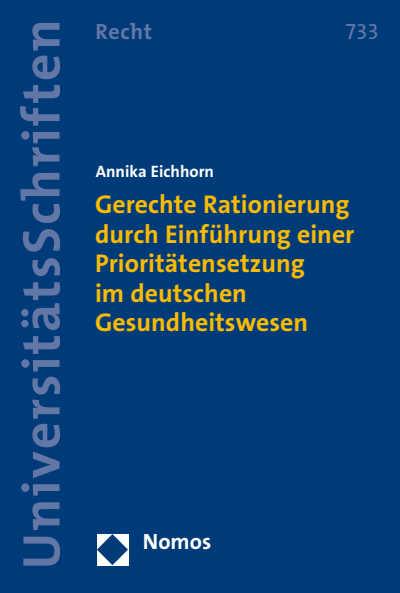 Cover des Buchs: Gerechte Rationierung durch Einführung einer Prioritätensetzung im deutschen Gesundheitswesen