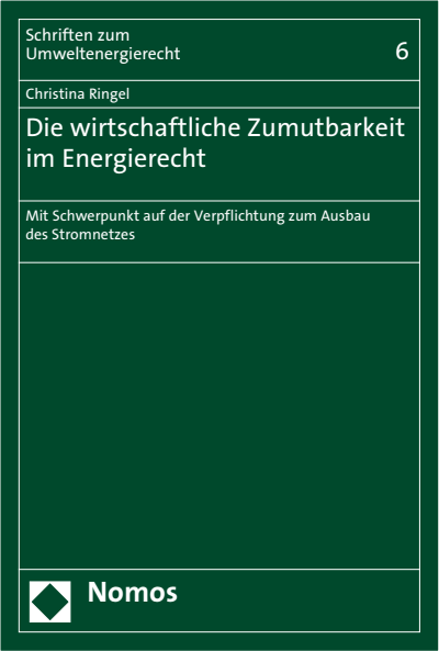 Cover des Buchs: Die wirtschaftliche Zumutbarkeit im Energierecht