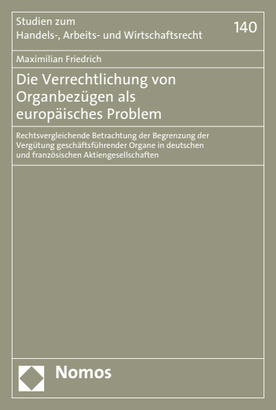 Cover des Buchs: Die Verrechtlichung von Organbezügen als europäisches Problem