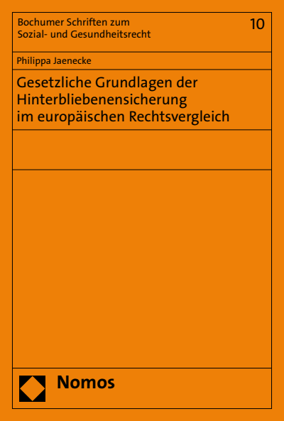 Cover des Buchs: Gesetzliche Grundlagen der Hinterbliebenensicherung im europäischen Rechtsvergleich