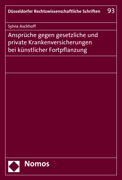 Cover des Buchs: Ansprüche gegen gesetzliche und private Krankenversicherungen bei künstlicher Fortpflanzung