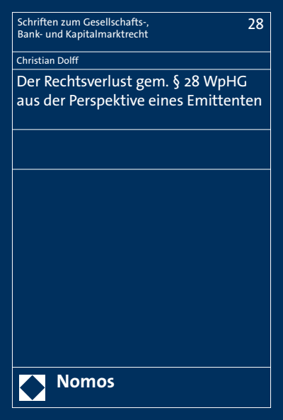 Cover des Buchs: Der Rechtsverlust gem. § 28 WpHG aus der Perspektive eines Emittenten