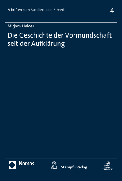 Cover des Buchs: Die Geschichte der Vormundschaft seit der Aufklärung