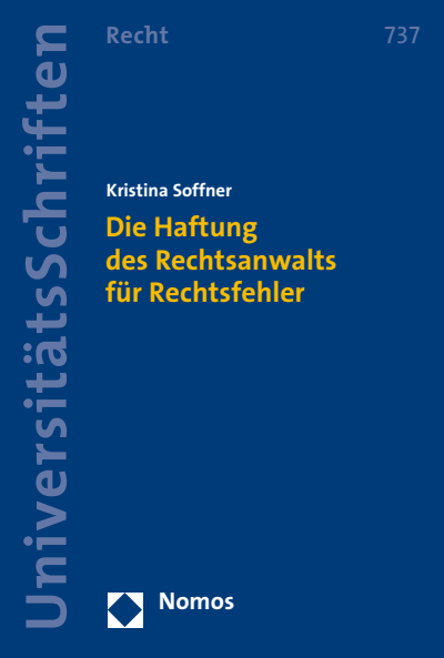 Cover des Buchs: Die Haftung des Rechtsanwalts für Rechtsfehler