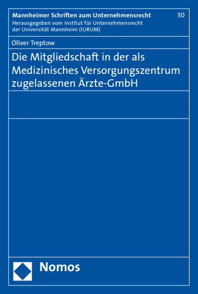 Cover des Buchs: Die Mitgliedschaft in der als Medizinisches Versorgungszentrum zugelassenen Ärzte-GmbH