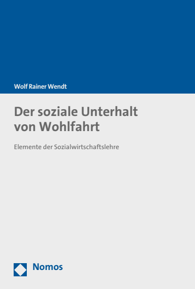 Cover des Buchs: Der soziale Unterhalt von Wohlfahrt