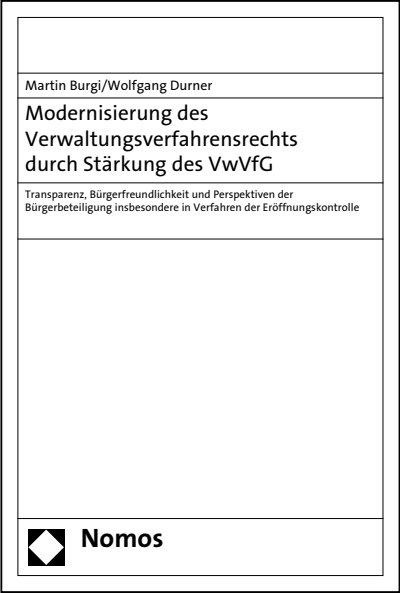 Cover des Buchs: Modernisierung des Verwaltungsverfahrensrechts durch Stärkung des VwVfG