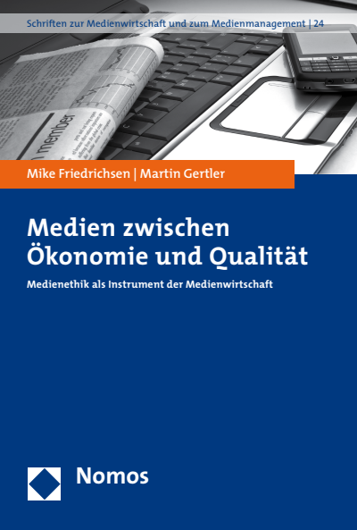 Cover of book: Medien zwischen Ökonomie und Qualität