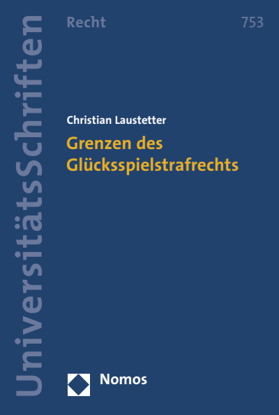 Cover des Buchs: Grenzen des Glücksspielstrafrechts