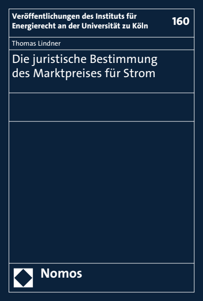 Cover des Buchs: Die juristische Bestimmung des Marktpreises für Strom