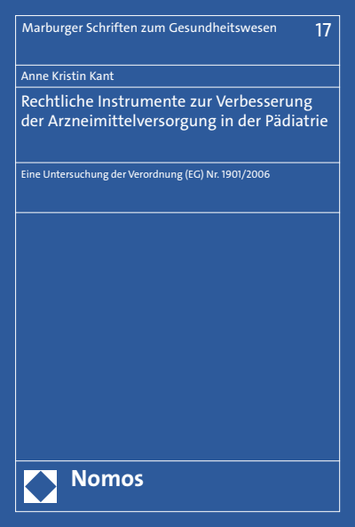 Cover des Buchs: Rechtliche Instrumente zur Verbesserung der Arzneimittelversorgung in der Pädiatrie
