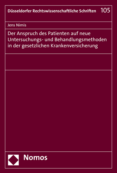Cover des Buchs: Der Anspruch des Patienten auf neue Untersuchungs- und Behandlungsmethoden in der gesetzlichen Krankenversicherung