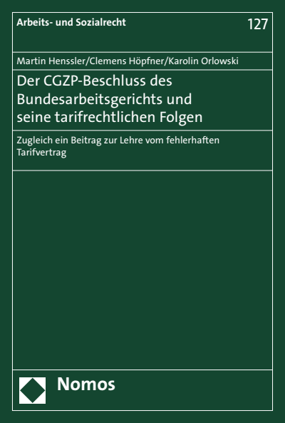 Cover des Buchs: Der CGZP-Beschluss des Bundesarbeitsgerichts und seine tarifrechtlichen Folgen