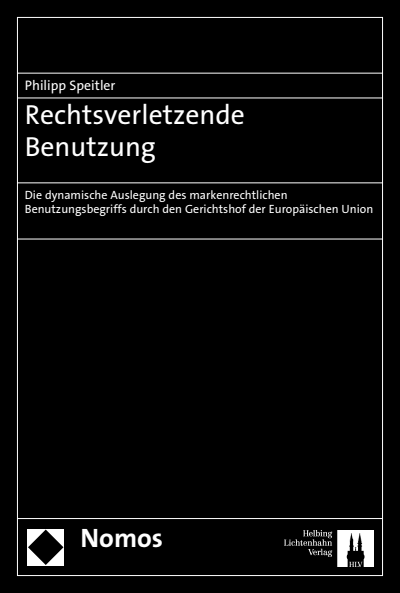 Cover des Buchs: Rechtsverletzende Benutzung