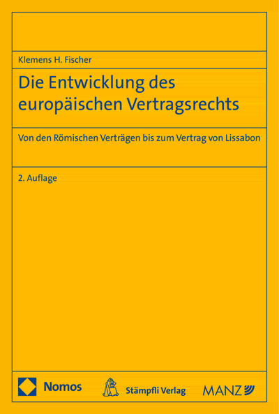 Cover of book: Die Entwicklung des europäischen Vertragsrechts
