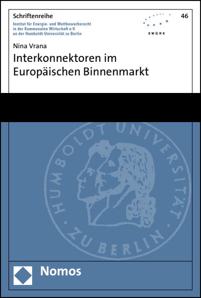 Cover of book: Interkonnektoren im Europäischen Binnenmarkt