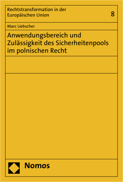 Cover des Buchs: Anwendungsbereich und Zulässigkeit des Sicherheitenpools im polnischen Recht