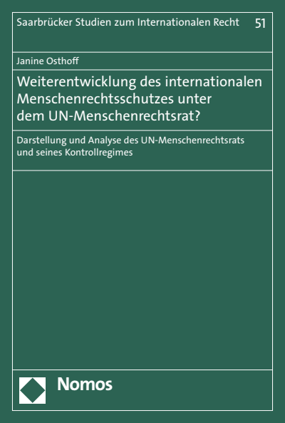 Cover des Buchs: Weiterentwicklung des internationalen Menschenrechtsschutzes unter dem UN-Menschenrechtsrat?