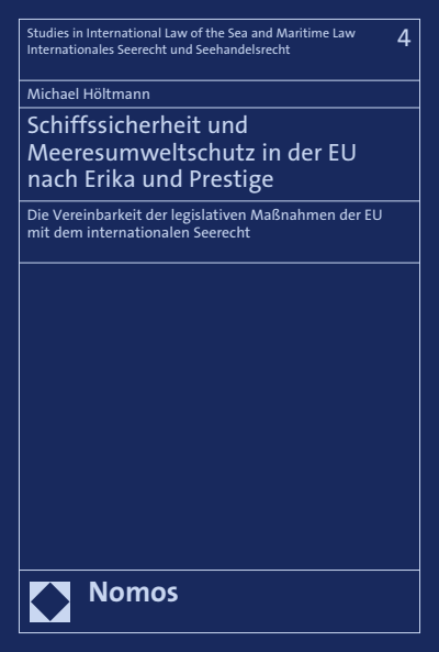 Cover des Buchs: Schiffssicherheit und Meeresumweltschutz in der EU nach Erika und Prestige