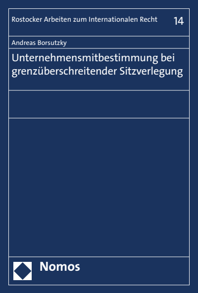 Cover des Buchs: Unternehmensmitbestimmung bei grenzüberschreitender Sitzverlegung