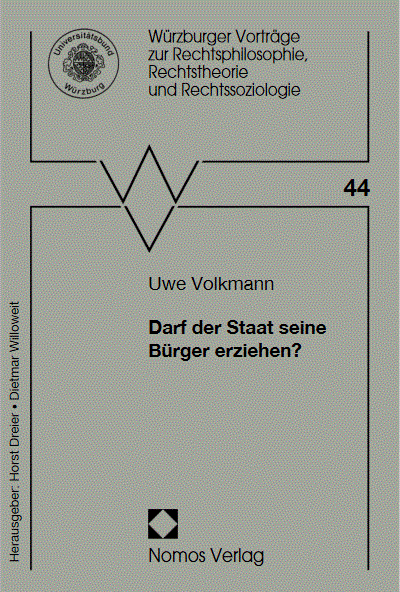Cover of book: Darf der Staat seine Bürger erziehen?