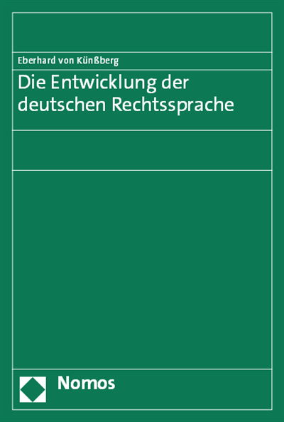 Cover of book: Die Entwicklung der deutschen Rechtssprache
