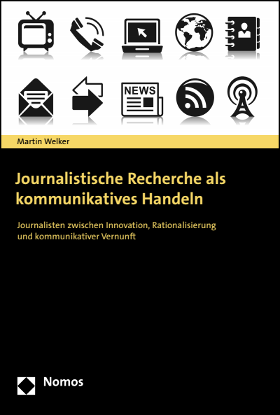 Cover of book: Journalistische Recherche als kommunikatives Handeln
