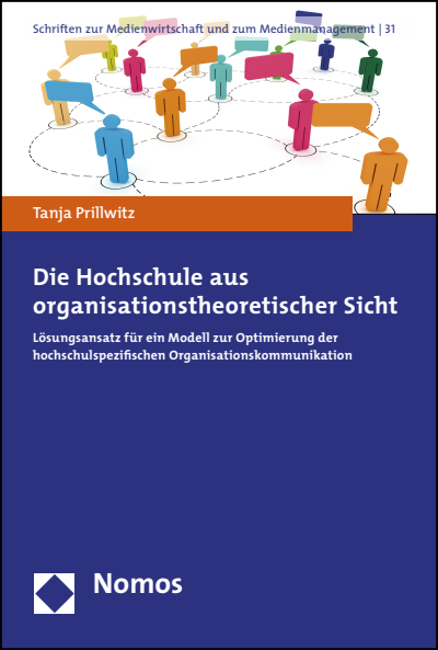 Cover of book: Die Hochschule aus organisationstheoretischer Sicht