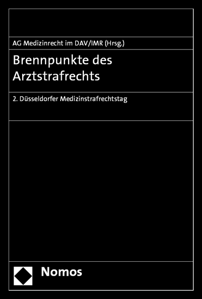 Cover des Buchs: Brennpunkte des Arztstrafrechts