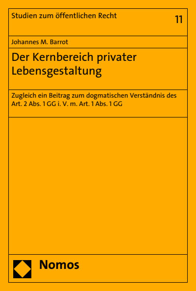 Cover of book: Der Kernbereich privater Lebensgestaltung