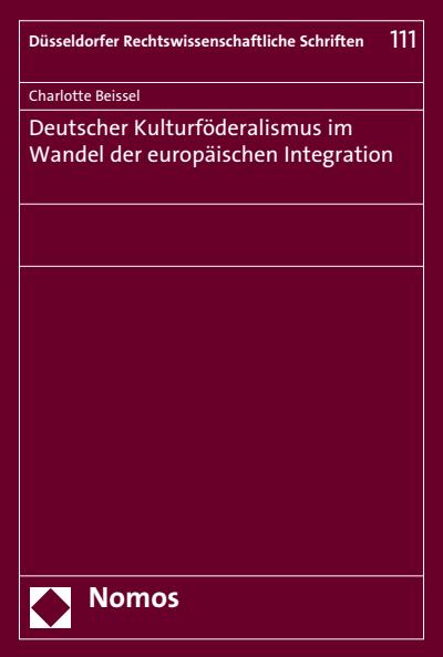 Cover des Buchs: Deutscher Kulturföderalismus im Wandel der europäischen Integration