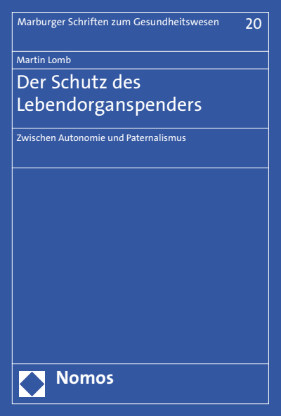 Cover des Buchs: Der Schutz des Lebendorganspenders