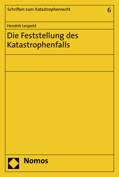 Cover of book: Die Feststellung des Katastrophenfalls
