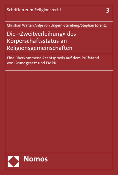 Cover of book: Die »Zweitverleihung« des Körperschaftsstatus an Religionsgemeinschaften
