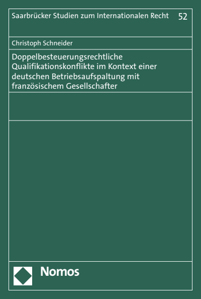 Cover des Buchs: Doppelbesteuerungsrechtliche Qualifikationskonflikte im Kontext einer deutschen Betriebsaufspaltung mit französischem Gesellschafter