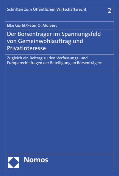 Cover of book: Der Börsenträger im Spannungsfeld von Gemeinwohlauftrag und Privatinteresse