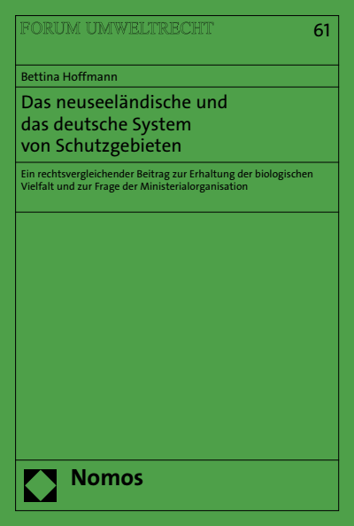 Cover des Buchs: Das neuseeländische und das deutsche System von Schutzgebieten