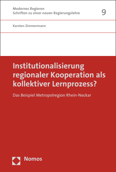Cover of book: Institutionalisierung regionaler Kooperation als kollektiver Lernprozess?