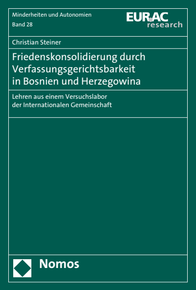 Cover of book: Friedenskonsolidierung durch Verfassungsgerichtsbarkeit in Bosnien und Herzegowina