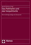 Cover des Buchs: Das Politische und das Vorpolitische