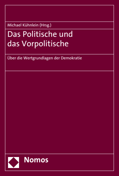 Cover of book: Das Politische und das Vorpolitische