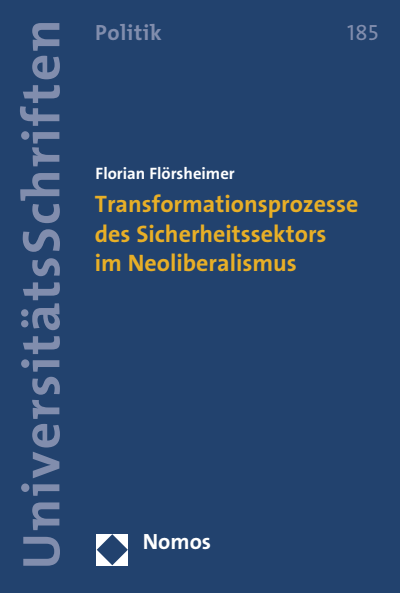 Cover of book: Transformationsprozesse des Sicherheitssektors im Neoliberalismus