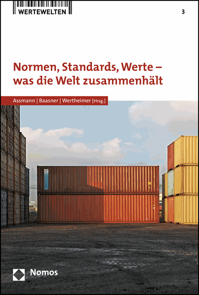 Cover of book: Normen, Standards, Werte - was die Welt zusammenhält
