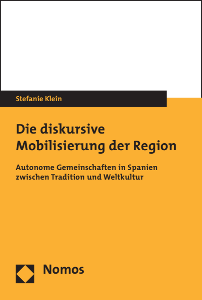 Cover of book: Die diskursive Mobilisierung der Region