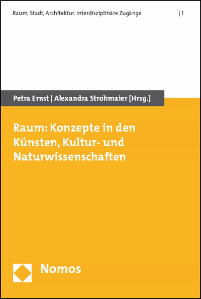 Cover of book: Raum: Konzepte in den Künsten, Kultur- und Naturwissenschaften