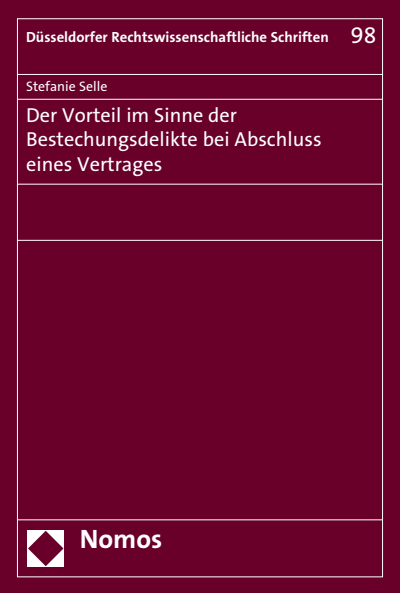 Cover des Buchs: Der Vorteil im Sinne der Bestechungsdelikte bei Abschluss eines Vertrages